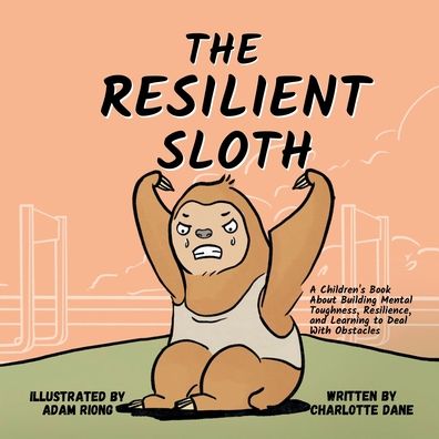 Cover for Charlotte Dane · The Resilient Sloth (Paperback Book) (2020)