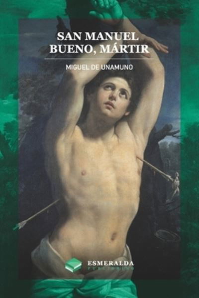 Cover for Miguel De Unamuno · San Manuel Bueno, martir (Taschenbuch) (2020)