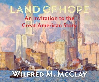 Cover for Wilfred M. McClay · Land of Hope (CD) (2020)