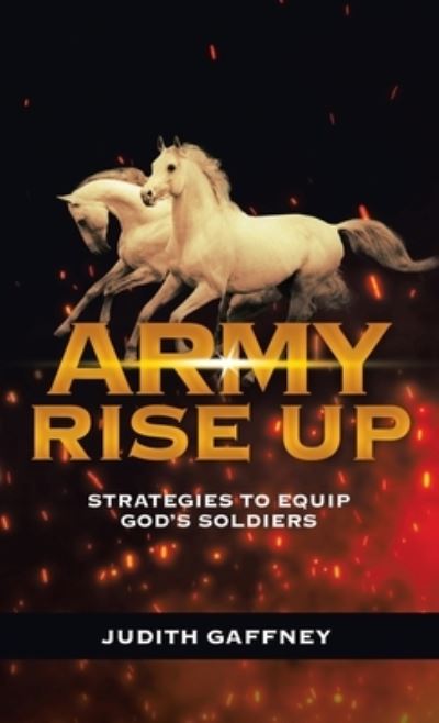 Cover for Judith Gaffney · Army Rise Up (Book) (2022)