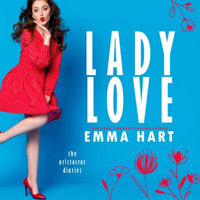 Lady Love - Emma Hart - Musik - Dreamscape Media - 9781666549089 - 10. Mai 2022