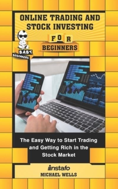 Cover for Michael Wells · Online Trading and Stock Investing for Beginners (Taschenbuch) (2019)