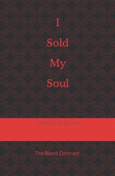 Cover for Tyshondra Reneta Barnes · I Sold My Soul (Paperback Book) (2019)