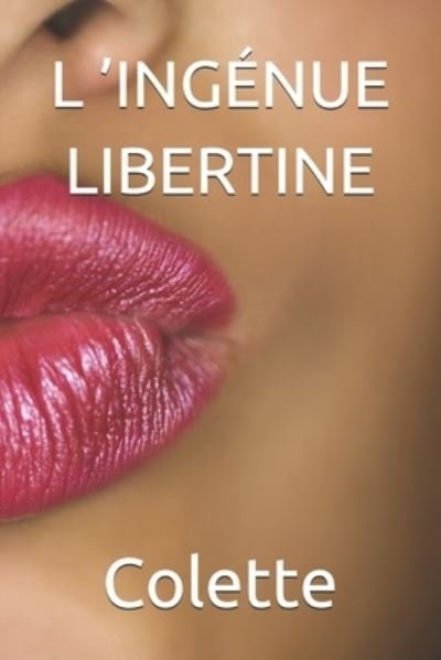 Cover for Colette · L'Ingenue Libertine (Paperback Book) (2019)