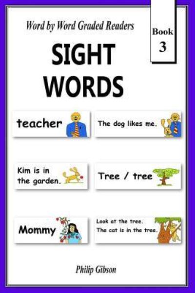Sight Words - Philip Gibson - Books - Createspace Independent Publishing Platf - 9781721158089 - June 14, 2018