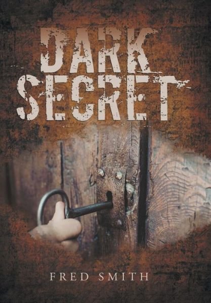 Cover for Fred Smith · Dark Secret (Hardcover Book) (2019)