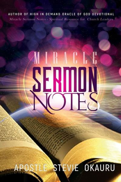 Cover for Stevie Okauru · Miracle Sermon Notes (Taschenbuch) (2018)