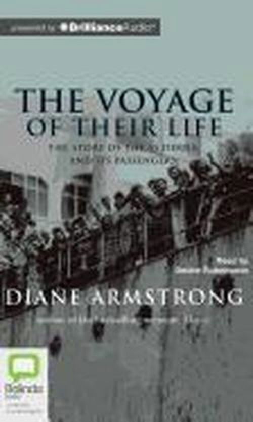 Cover for Diane Armstrong · The Voyage of Their Life (Audiobook (CD)) [Unabridged edition] (2012)