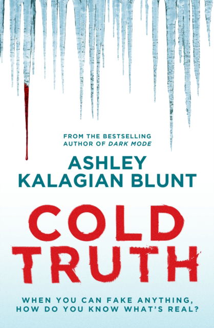 Cover for Ashley Kalagian Blunt · Cold Truth (Hardcover Book) (2025)