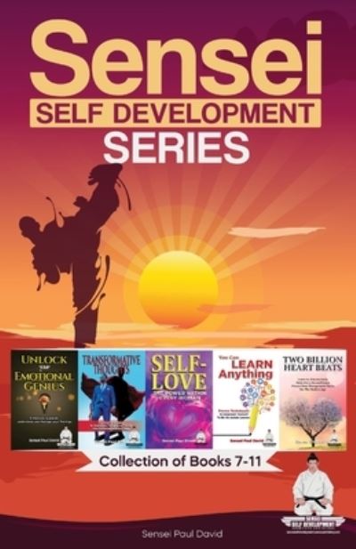Sensei Self Development Series - Sensei Paul David - Livros - senseipublishing - 9781778480089 - 29 de novembro de 2021