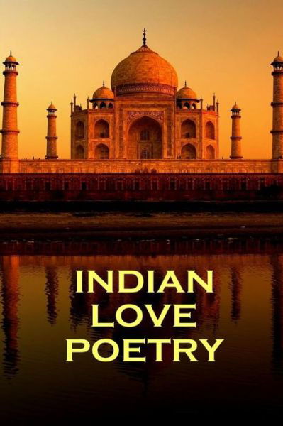 Cover for Jaladdin Rumi · Indian Love Poetry, by Rumi, Tagore &amp; Others (Paperback Bog) (2012)