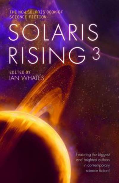 Solaris Rising 3 - Solaris Rising - Aliette de Bodard - Książki - Rebellion Publishing Ltd. - 9781781082089 - 14 sierpnia 2014