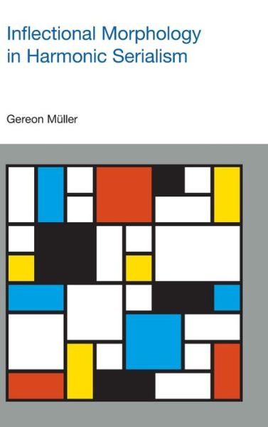 Cover for Gereon Muller · Inflectional Morphology in Harmonic Serialism - Advances in Optimality Theory (Innbunden bok) (2020)