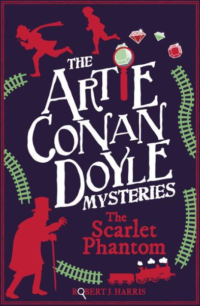 Cover for Robert J. Harris · Artie Conan Doyle and the Scarlet Phantom - Kelpies (Pocketbok) (2019)