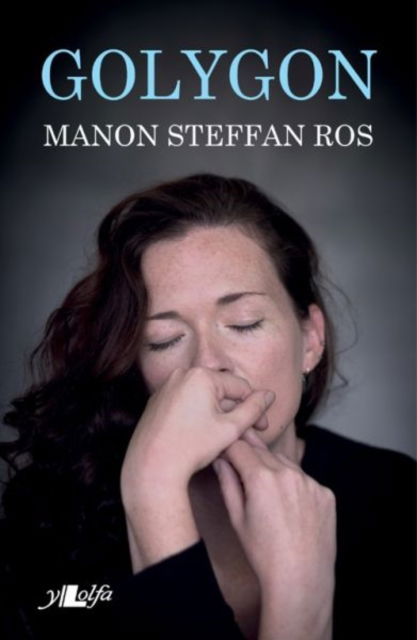 Cover for Manon Steffan Ros · Golygon (Paperback Book) (2017)