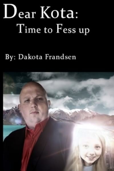Cover for Dakota Frandsen · Dear Kota (Paperback Bog) (2021)