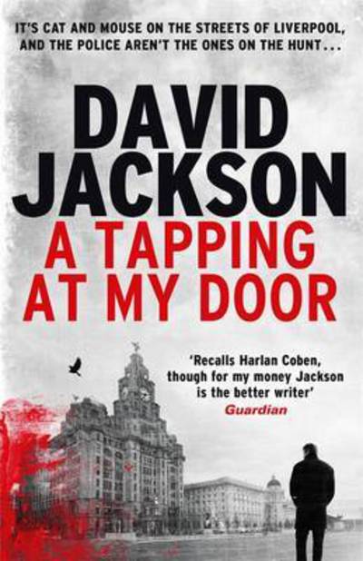 Cover for David Jackson · A Tapping at My Door: A gripping serial killer thriller (Paperback Bog) (2016)