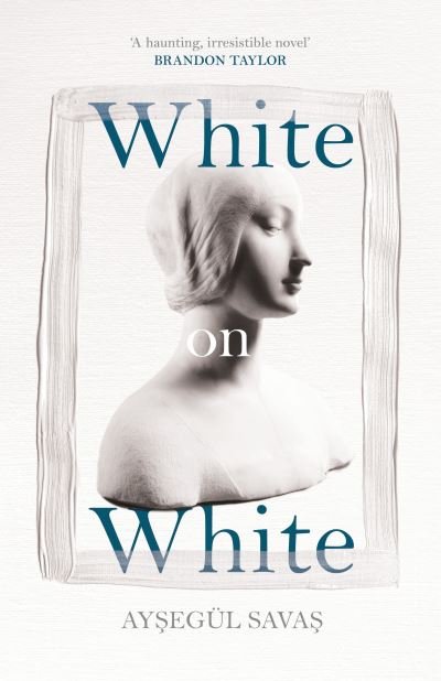 Cover for Aysegul Savas · White on White (Innbunden bok) (2022)