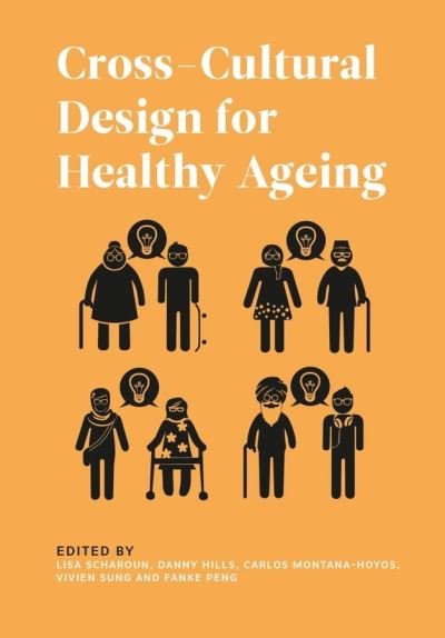 Cover for Cross-Cultural Design for Healthy Ageing (Taschenbuch) [New edition] (2021)