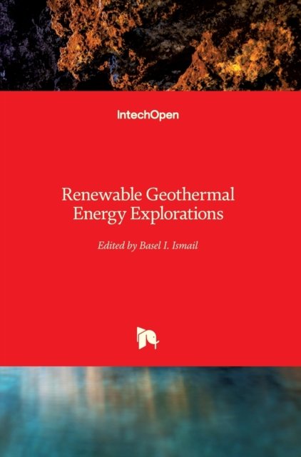 Cover for Basel I. Ismail · Renewable Geothermal Energy Explorations (Hardcover Book) (2019)