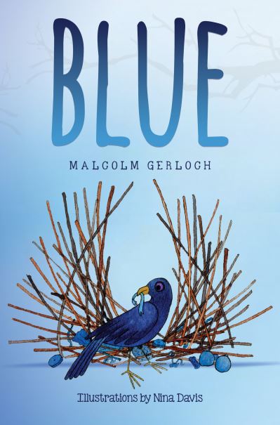 Blue - Malcolm Gerloch - Books - Pegasus Elliot Mackenzie Publishers - 9781800163089 - January 27, 2022