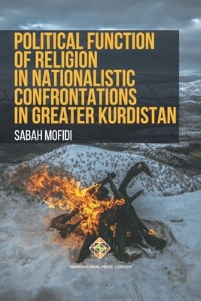 Cover for Sabah Mofidi · Political Function of Religion in Nationalistic Confrontations in Greater Kurdistan (Paperback Bog) (2022)