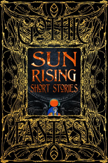 Sun Rising Short Stories - Gothic Fantasy (Hardcover Book) (2024)