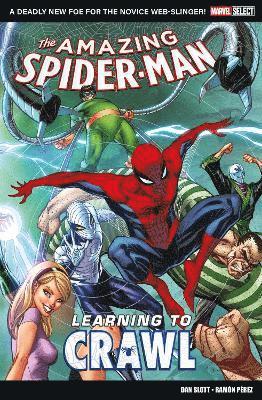 Cover for Dan Slott · Marvel Select - Amazing Spider-Man: Learning To Crawl (Paperback Book) (2025)