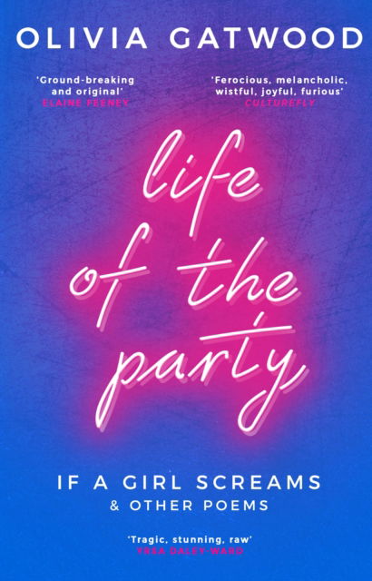 Cover for Olivia Gatwood · Life of the Party: If A Girl Screams, and Other Poems (Paperback Book) (2024)