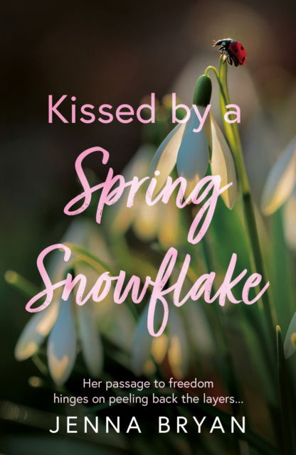 Cover for Jenna Bryan · Kissed by a Spring Snowflake (Paperback Book) (2025)