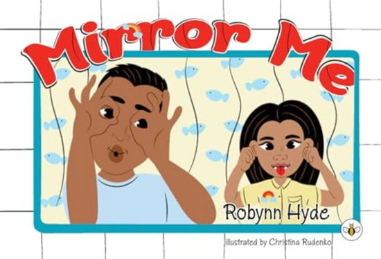 Cover for Robynn Hyde · Mirror Me (Paperback Book) (2023)