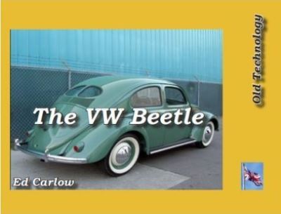 The Volkswagen Beetle - Ed Carlow - Libros - GLMP Ltd - 9781842855089 - 21 de septiembre de 2021