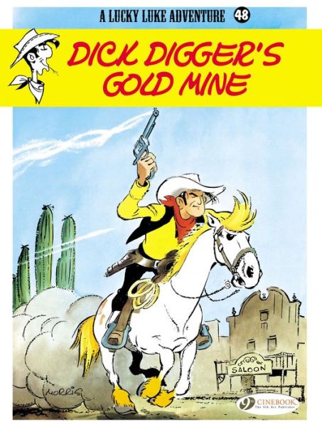 Cover for Morris · Lucky Luke 48 - Dick Digger's Gold Mine (Taschenbuch) (2014)