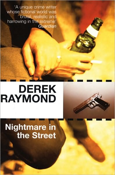 Cover for Derek Raymond · Nightmare in the Street (Paperback Book) [Main edition] (2006)