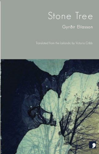 Stone Tree - Gyrdir Eliasson - Libros - Comma Press - 9781905583089 - 1 de septiembre de 2009