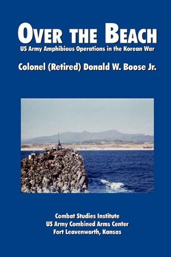 Cover for Combat Studies Institute · Over the Beach: Us Army Amphibious Operations in the Korean War (Paperback Bog) (2010)