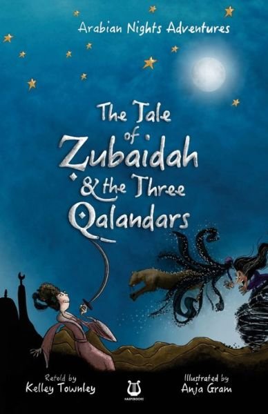 Cover for Anja Gram · The Tale of Zubaidah and the Three Qalandars (Pocketbok) (2017)