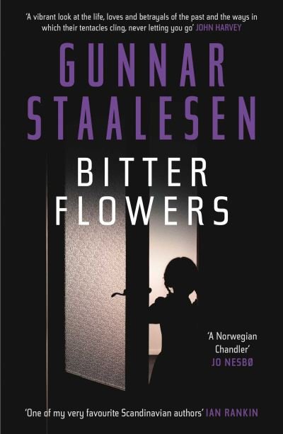 Cover for Gunnar Staalesen · Bitter Flowers: The breathtaking Nordic Noir thriller - Varg Veum (Paperback Bog) (2022)