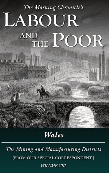 Cover for Special Correspondent · Labour and the Poor Volume VIII (Hardcover Book) (2020)