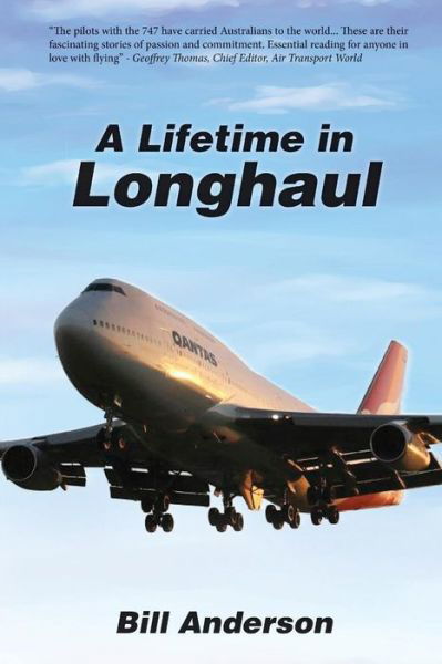 Cover for Bill Anderson · A Lifetime in Longhaul (Taschenbuch) (2013)