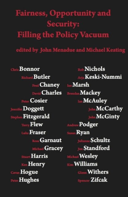 Cover for Fairness, opportunity and security: filling the policy vacuum: Filling the Policy Vaccuum (Paperback Book) (2015)