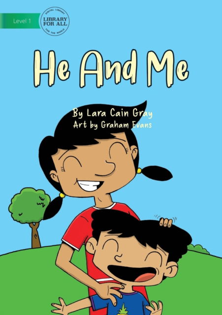 Cover for Lara Cain Gray · He And Me (Pocketbok) (2019)