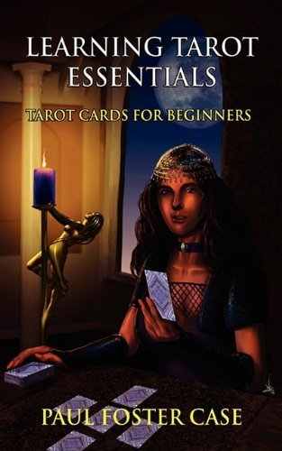 Cover for Paul Foster Case · Learning Tarot Essentials: Tarot Cards for Beginners (Taschenbuch) (2009)