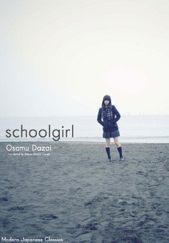 Schoolgirl - Osamu Dazai - Bøker - Social Club Books - 9781935548089 - 15. oktober 2011