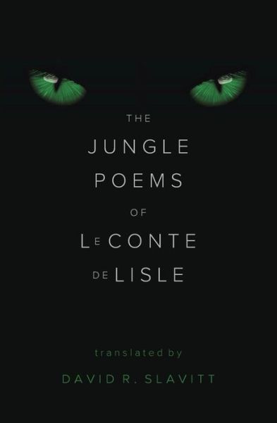 Cover for Charles Marie Leconte de Lisle · The Jungle Poems of Leconte de Lisle (Paperback Book) (2017)