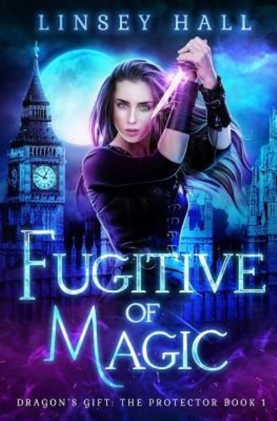 Cover for Linsey Hall · Fugitive of Magic (Paperback Book) (2017)