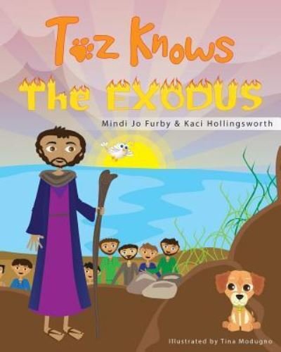 Cover for Mindi Jo Furby · Toz Knows the Exodus (Paperback Book) (2017)