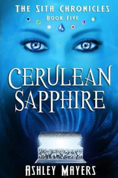 Cover for Ashley Mayers · Cerulean Sapphire (Paperback Book) (2016)