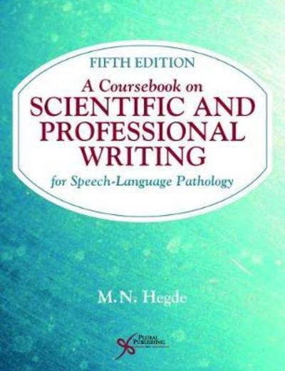A Coursebook On Scientific 5Th Ed - M. N. Hegde - Böcker - Plural Publishing Inc - 9781944883089 - 31 augusti 2017