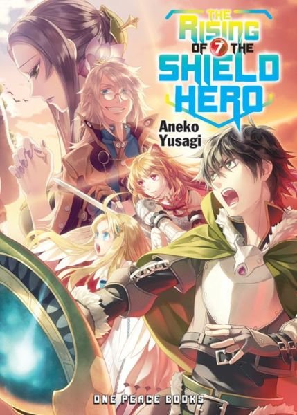 Cover for Aneko Yusagi · The Rising Of The Shield Hero Volume 07: Light Novel (Paperback Book) (2017)